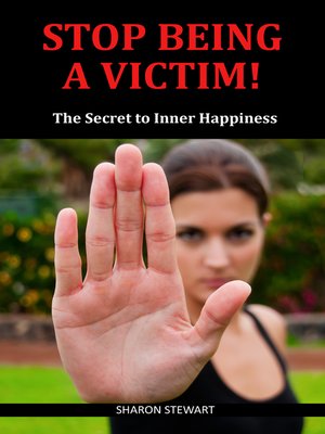 cover image of Stop Being a Victim!